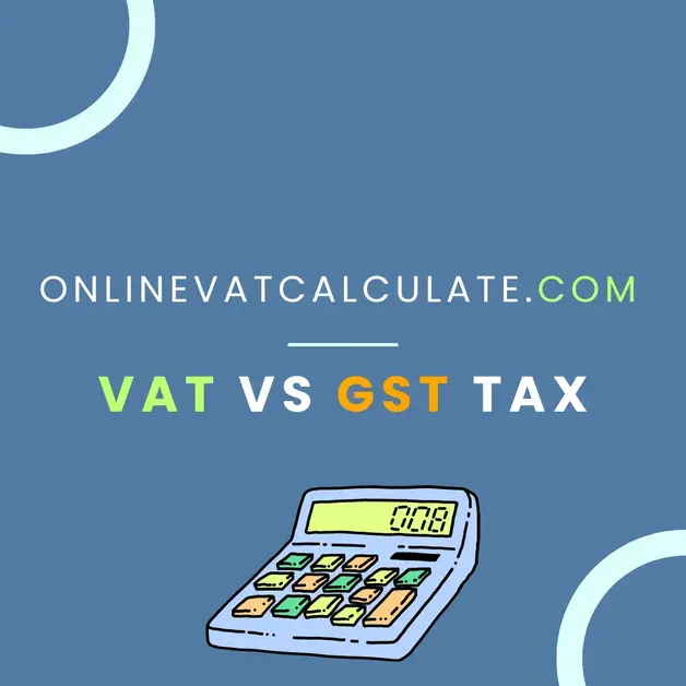 VAT and GST Diffrence