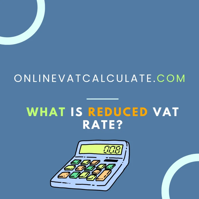 What is the Reduced VAT Rate?
